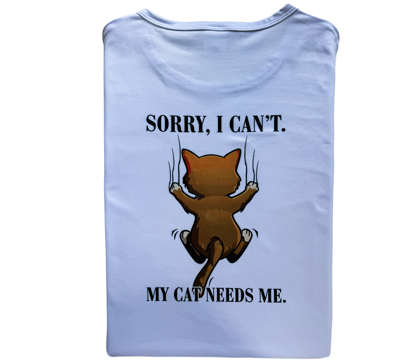 My cat needs me "Cat Tee" t-shirt